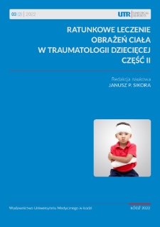 Ratunkowe leczenie obrażeń ciała w traumatologii dziecięcej. Część II