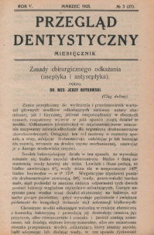 Przegląd Dentystyczny 1925, R. V, nr 3