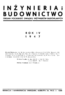 Inżynieria i Budownictwo : organ Związku Polskich Inżynierów Budowlanych R. IV nr. 1 (1947)