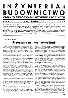Inżynieria i Budownictwo : organ Związku Polskich Inżynierów Budowlanych R. IV nr. 7-8 (1947)