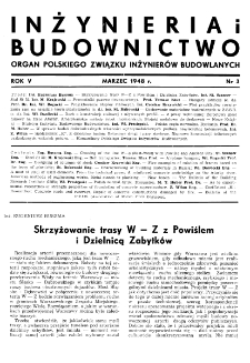 Inżynieria i Budownictwo : organ Związku Polskich Inżynierów Budowlanych R. V nr. 3 (1948)