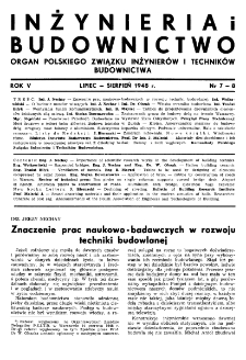 Inżynieria i Budownictwo : organ Związku Polskich Inżynierów Budowlanych R. V nr. 7-8 (1948)