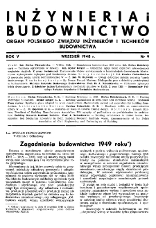 Inżynieria i Budownictwo : organ Związku Polskich Inżynierów Budowlanych R. V nr. 9 (1948)