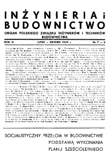Inżynieria i Budownictwo : organ Związku Polskich Inżynierów Budowlanych R. VI nr 7-8 (1949)