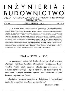 Inżynieria i Budownictwo : organ Związku Polskich Inżynierów Budowlanych R. VII nr. 7-8 (1950)