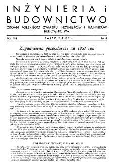 Inżynieria i Budownictwo : organ Związku Polskich Inżynierów Budowlanych R. VIII nr. 4 (1951)