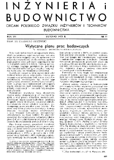 Inżynieria i Budownictwo : organ Związku Polskich Inżynierów Budowlanych R. VIII nr. 11 (1951)