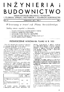 Inżynieria i Budownictwo : organ Związku Polskich Inżynierów Budowlanych R. IX nr. 2 (1952)