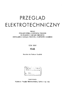 Przegląd Elektrotechniczny : organ Stowarzyszenia Elektrotechników Polskich - Spis rzeczy- R. XXIV (1948)