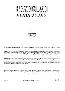 Przegląd Geodezyjny : czasopismo poświęcone miernictwu i zagadnieniom z nim związanym R. III nr. 8 (1947)