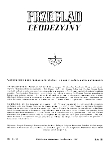 Przegląd Geodezyjny : czasopismo poświęcone miernictwu i zagadnieniom z nim związanym R. III nr. 9-10 (1947)