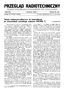 Przegląd Radiotechniczny: ogłaszany staraniem Sekcji Radiotechnicznej Stow. Elektr. Polskich R. XVI z. 23-24 (1938)