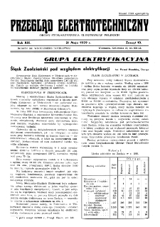 Przegląd Elektrotechniczny : organ Stowarzyszenia Elektrotechników Polskich R. XXI z. 10 (1939)