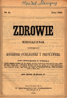 Zdrowie: miesięcznik poświęcony hygienie publicznej i prywatnej 1889, nr 41