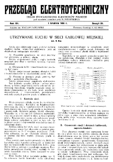 Przegląd Elektrotechniczny : organ Stowarzyszenia Elektrotechników Polskich R. XII z. 23 (1930)
