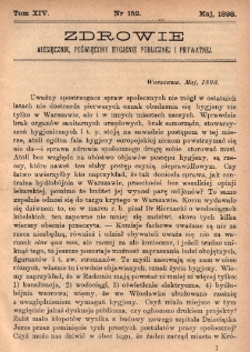 Zdrowie: miesięcznik poświęcony hygienie publicznej i prywatnej 1898, T. XIV, nr 152