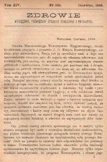Zdrowie: miesięcznik poświęcony hygienie publicznej i prywatnej 1898, T. XIV, nr 153