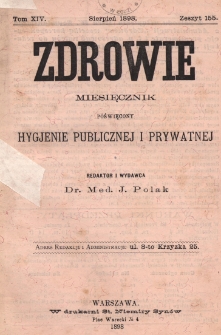 Zdrowie: miesięcznik poświęcony hygienie publicznej i prywatnej 1898, T. XIV, nr 155