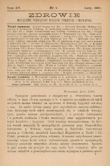 Zdrowie: miesięcznik poświęcony hygienie publicznej i prywatnej 1899, T. XV, nr 2
