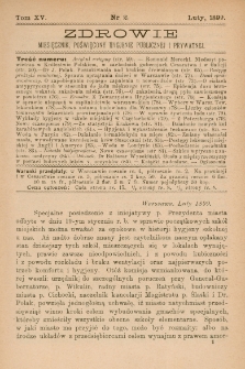 Zdrowie: miesięcznik poświęcony hygienie publicznej i prywatnej 1899, T. XV, nr 2