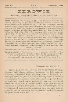 Zdrowie: miesięcznik poświęcony hygienie publicznej i prywatnej 1899, T. XV, nr 6