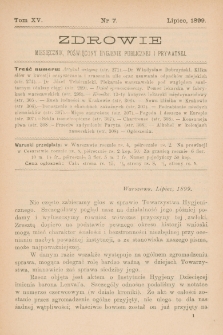 Zdrowie: miesięcznik poświęcony hygienie publicznej i prywatnej 1899, T. XV, nr 7
