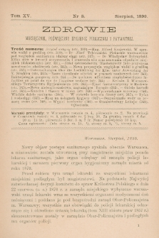 Zdrowie: miesięcznik poświęcony hygienie publicznej i prywatnej 1899, T. XV, nr 8