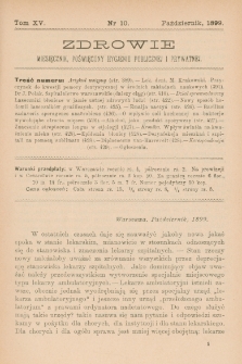 Zdrowie: miesięcznik poświęcony hygienie publicznej i prywatnej 1899, T. XV, nr 10