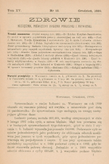Zdrowie: miesięcznik poświęcony hygienie publicznej i prywatnej 1899, T. XV, nr 12