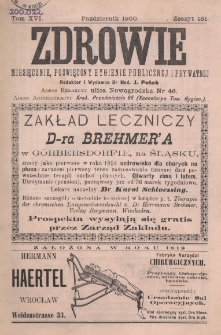 Zdrowie: miesięcznik poświęcony hygienie publicznej i prywatnej 1900, T. XVI, z. 181