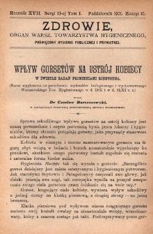 Zdrowie: organ Warsz. Towarzystwa Hygienicznego, poświęcony hygienie publicznej i prywatnej 1901, R. XVII, T. 1, z. 10