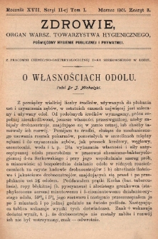 Zdrowie: organ Warsz. Towarzystwa Hygienicznego, poświęcony hygienie publicznej i prywatnej 1901, R. XVII, T. 1, z. 3