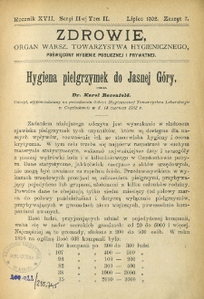 Zdrowie: organ Warsz. Towarzystwa Hygienicznego, poświęcony hygienie publicznej i prywatnej 1902, R. XVII, T. II, z. 7