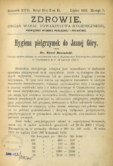 Zdrowie: organ Warsz. Towarzystwa Hygienicznego, poświęcony hygienie publicznej i prywatnej 1902, R. XVII, T. II, z. 7