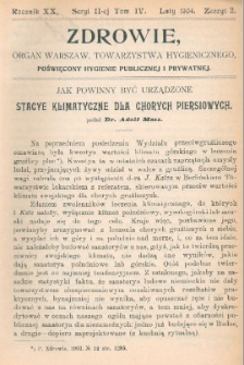 Zdrowie: organ Warsz. Towarzystwa Hygienicznego, poświęcony hygienie publicznej i prywatnej 1904, R. XX, T. IV, z. 2