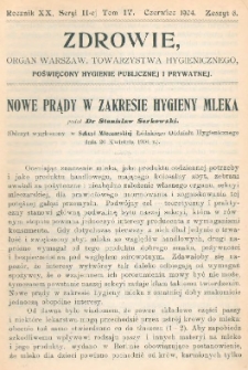 Zdrowie: organ Warsz. Towarzystwa Hygienicznego, poświęcony hygienie publicznej i prywatnej 1904, R. XX, T. IV, z. 6