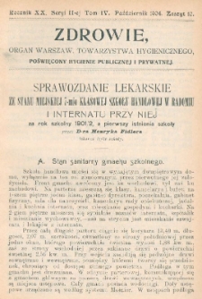 Zdrowie: organ Warsz. Towarzystwa Hygienicznego, poświęcony hygienie publicznej i prywatnej 1904, R. XX, T. IV, z. 10