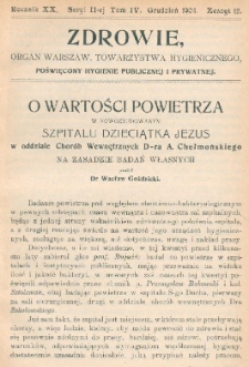 Zdrowie: organ Warsz. Towarzystwa Hygienicznego, poświęcony hygienie publicznej i prywatnej 1904, R. XX, T. IV, z. 12