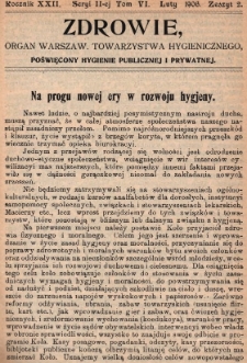 Zdrowie: organ Warsz. Towarzystwa Hygienicznego, poświęcony hygienie publicznej i prywatnej 1906, R. XXII, T. VI, z. 2