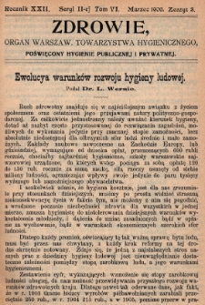 Zdrowie: organ Warsz. Towarzystwa Hygienicznego, poświęcony hygienie publicznej i prywatnej 1906, R. XXII, T. VI, z. 3