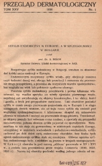 Przegląd Dermatologiczny: organ Polskiego T-wa Dermatologicznego i Polskiego Związku Przeciwwenerycznego 1930, T. XXV, nr 1
