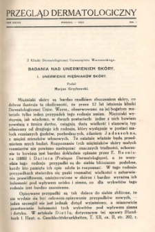 Przegląd Dermatologiczny: organ Polskiego T-wa Dermatologicznego 1933, T. XXVIII, nr 1