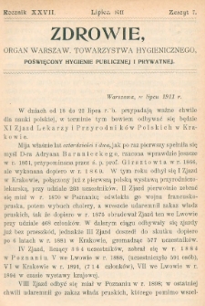 Zdrowie: organ Warsz. Towarzystwa Hygienicznego, poświęcony hygienie publicznej i prywatnej 1911, R. XXVII, nr 7