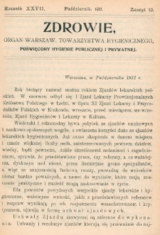 Zdrowie: organ Warsz. Towarzystwa Hygienicznego, poświęcony hygienie publicznej i prywatnej 1911, R. XXVII, nr 10
