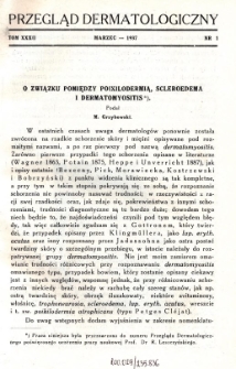 Przegląd Dermatologiczny: organ Polskiego T-wa Dermatologicznego 1937, T. XXXII, nr 1