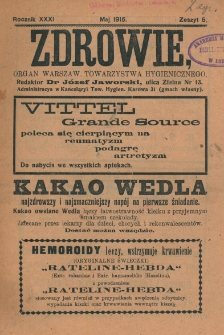 Zdrowie: organ Warsz. Towarzystwa Hygienicznego, poświęcony hygienie publicznej i prywatnej 1915, R. XXXI, z. 5