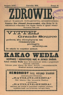 Zdrowie: organ Warsz. Towarzystwa Hygienicznego, poświęcony hygienie publicznej i prywatnej 1915, R. XXXI, z. 6