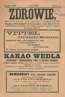 Zdrowie: organ Warsz. Towarzystwa Hygienicznego, poświęcony hygienie publicznej i prywatnej 1915, R. XXXI, z. 7