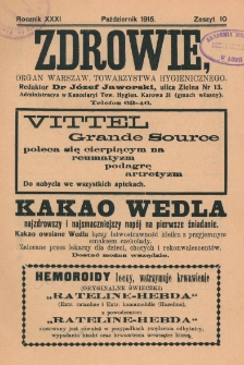 Zdrowie: organ Warsz. Towarzystwa Hygienicznego, poświęcony hygienie publicznej i prywatnej 1915, R.XXXI z.10