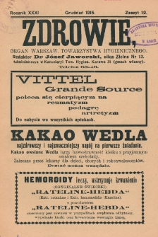 Zdrowie: organ Warsz. Towarzystwa Hygienicznego, poświęcony hygienie publicznej i prywatnej 1915, R. XXXI, z. 12